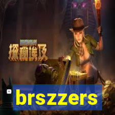 brszzers