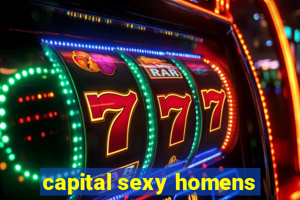 capital sexy homens