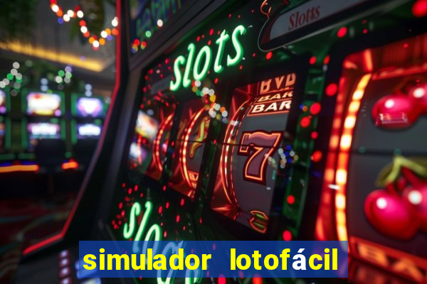 simulador lotofácil só matemática