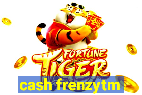 cash frenzytm