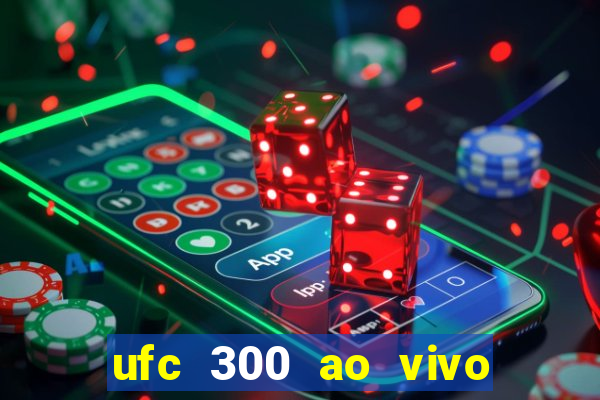 ufc 300 ao vivo online gr谩tis