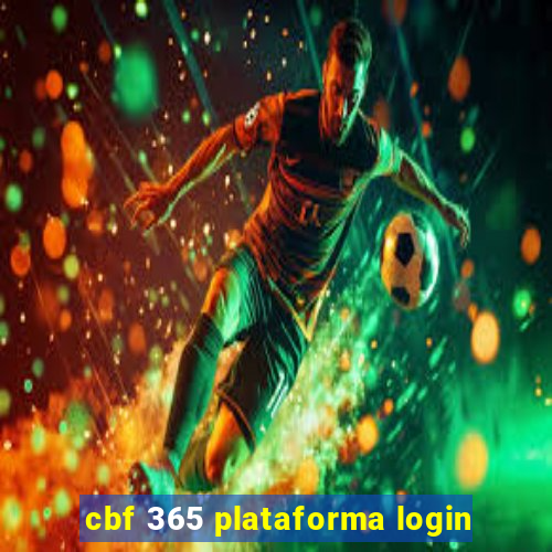 cbf 365 plataforma login