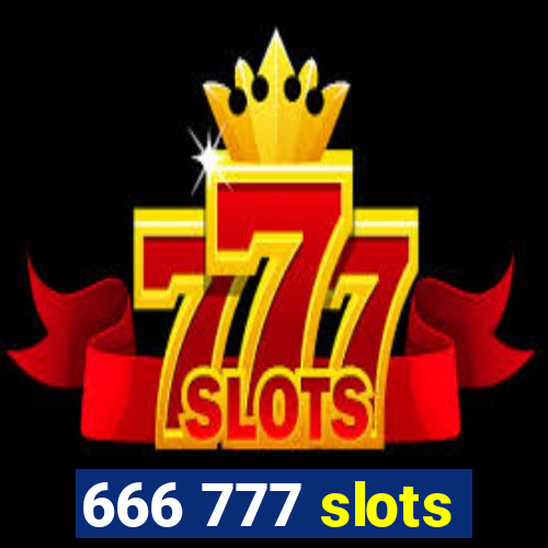 666 777 slots