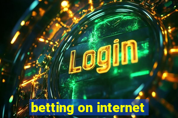 betting on internet