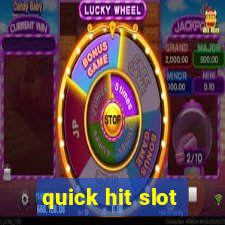 quick hit slot