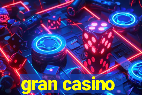 gran casino