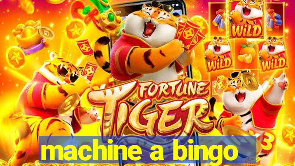 machine a bingo