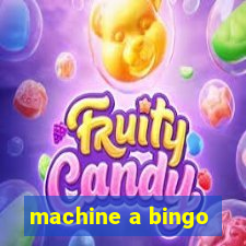 machine a bingo