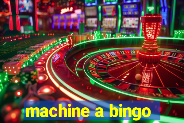 machine a bingo