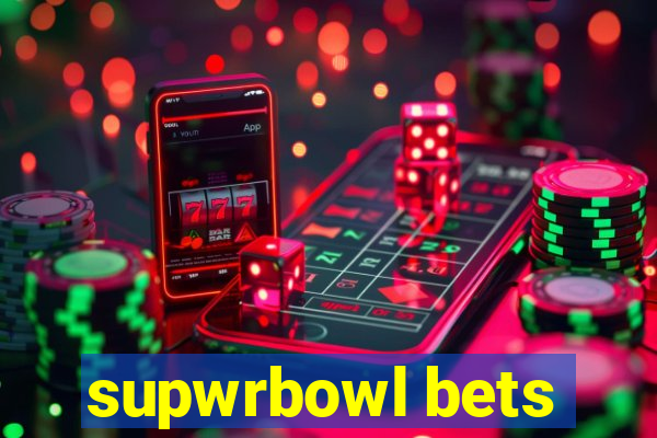 supwrbowl bets