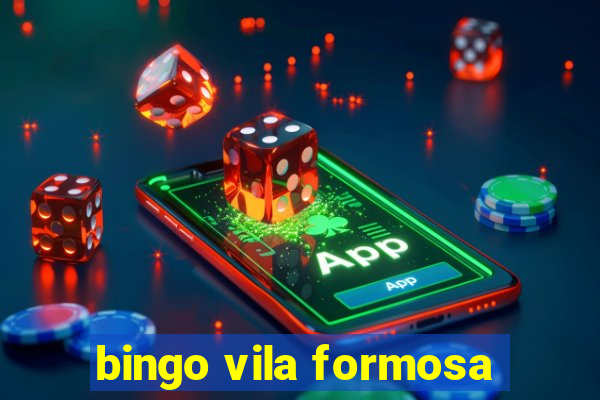 bingo vila formosa