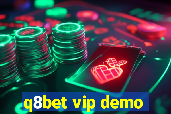 q8bet vip demo