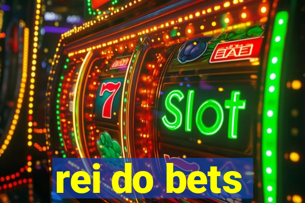 rei do bets