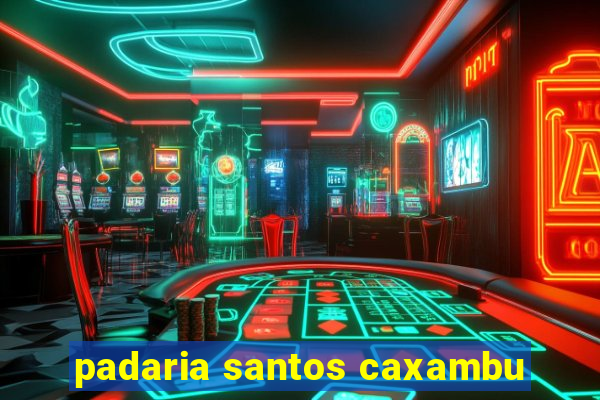 padaria santos caxambu