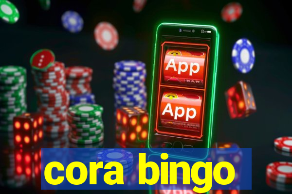 cora bingo