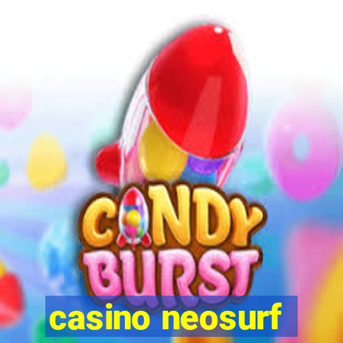 casino neosurf