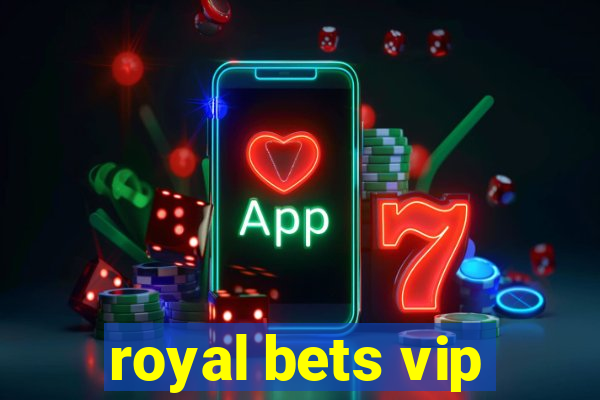 royal bets vip