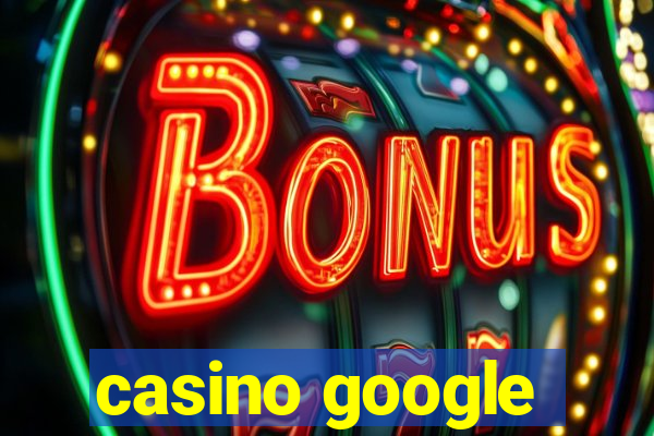 casino google