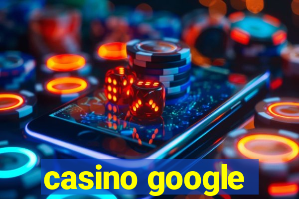 casino google