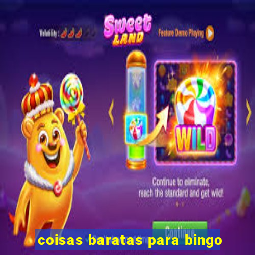 coisas baratas para bingo