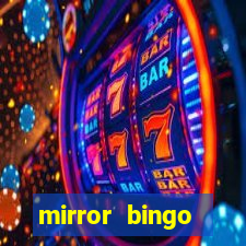 mirror bingo welcome bonus