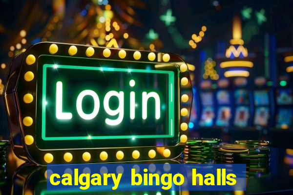 calgary bingo halls