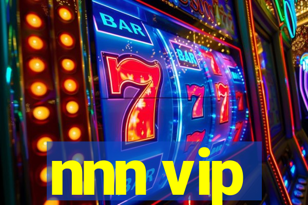 nnn vip