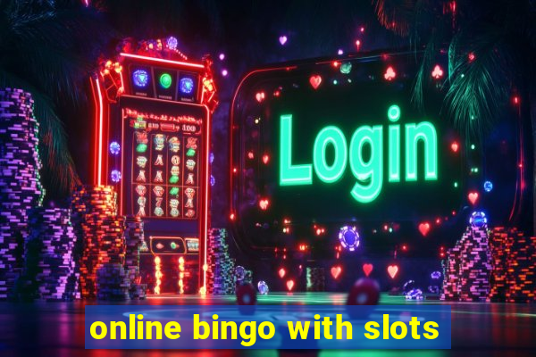 online bingo with slots