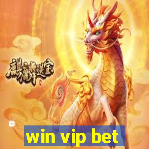 win vip bet