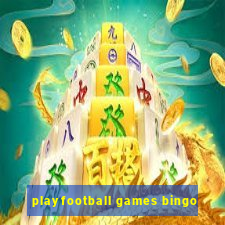 playfootball games bingo