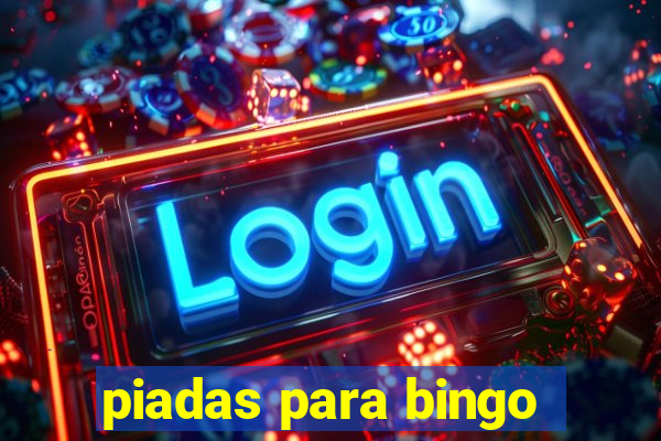 piadas para bingo