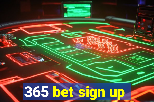 365 bet sign up