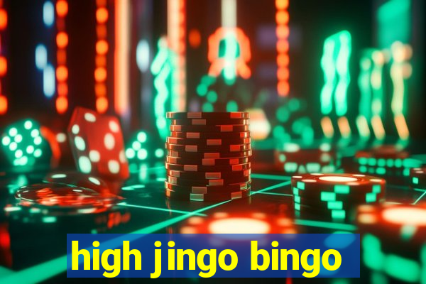 high jingo bingo