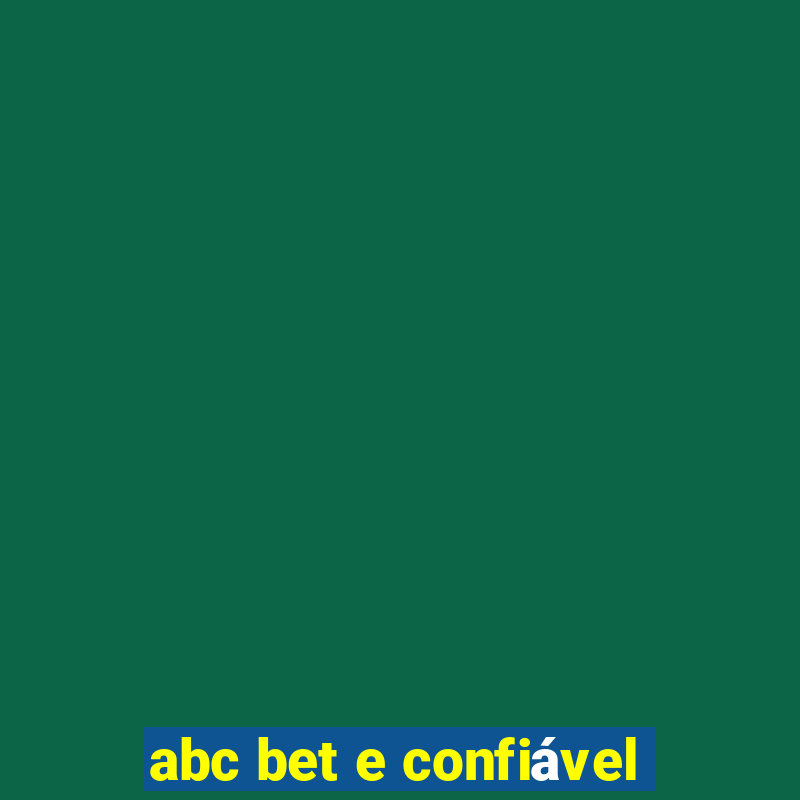 abc bet e confiável