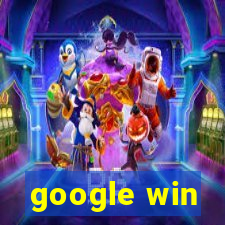 google win