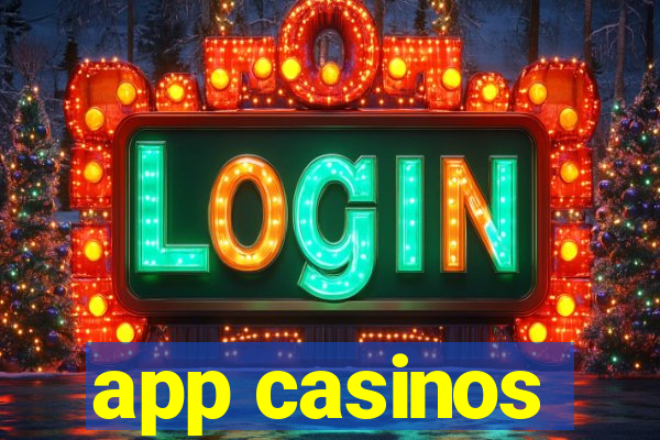 app casinos