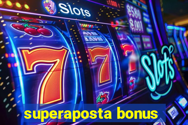 superaposta bonus