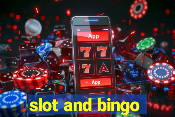 slot and bingo