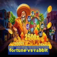 fortune vs rabbit