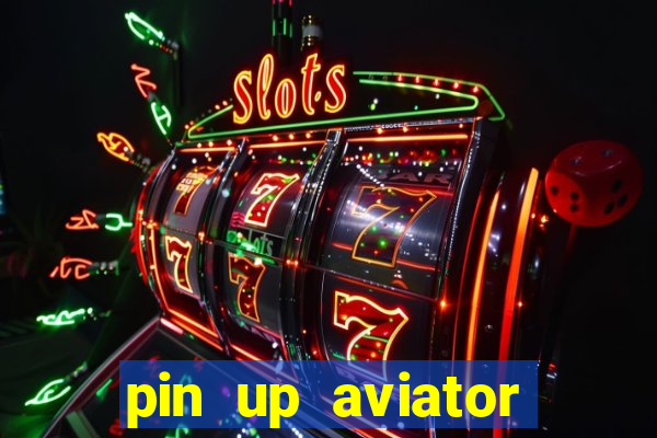 pin up aviator promo code