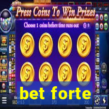 bet forte