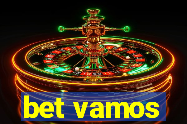 bet vamos