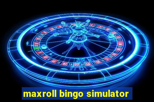 maxroll bingo simulator