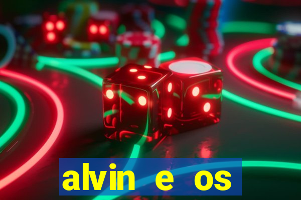 alvin e os esquilos esquiletes nomes