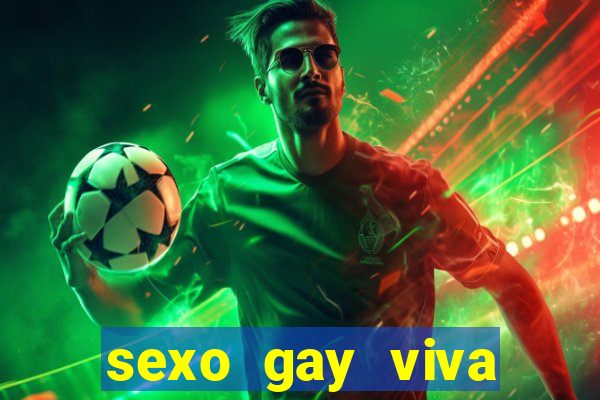 sexo gay viva local santos