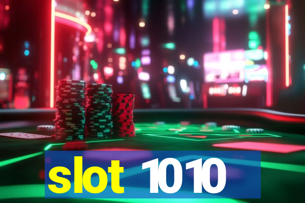 slot 1010