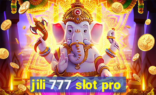 jili 777 slot pro