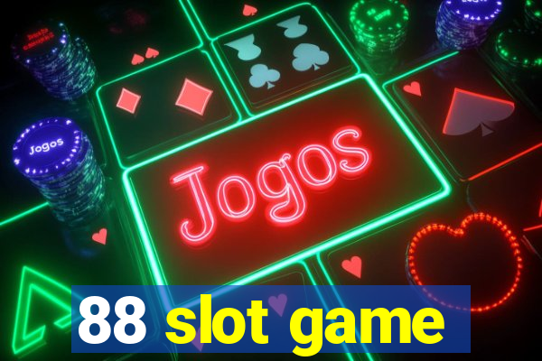 88 slot game