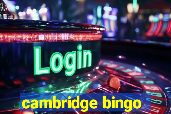 cambridge bingo