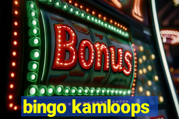 bingo kamloops